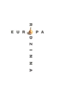 Rodzinna Europa. Pięć minut później