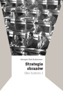 Strategie obrazów. Oko historii 1