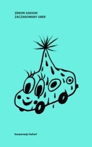 Zaczarowany uber - Zenon Sakson