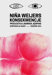 Konsekwencje - Niña Weijers, tłum. Jadwiga Jędryas