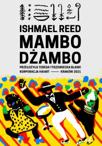 Mambo Dżambo - Ishmael Reed, tłum. Teresa Tyszowiecka-Blask