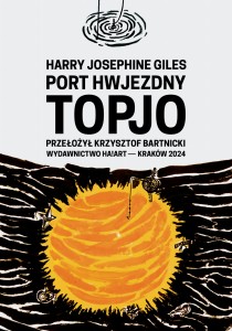 Harry Josephine Giles - Port hwjezdny Topjo